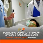 Cegah Kasus Gagal Ginjal Meluas, Mitigasi Secepatnya!