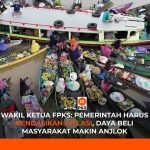 Daya Beli Masyarakat Makin Anjlok, Pemerintah Harus Kendalikan Inflasi